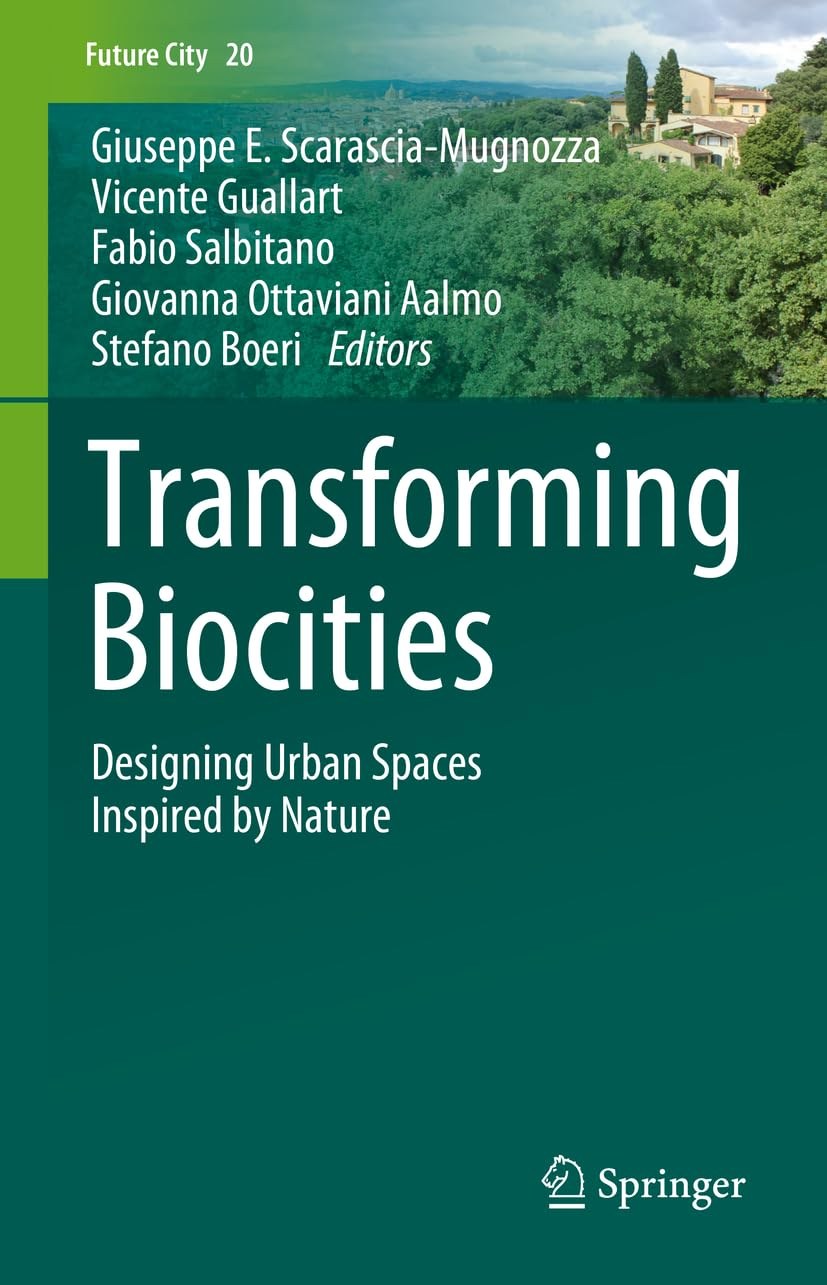 Transforming Biocities published by Springer Nature in their Future City series (2023)
